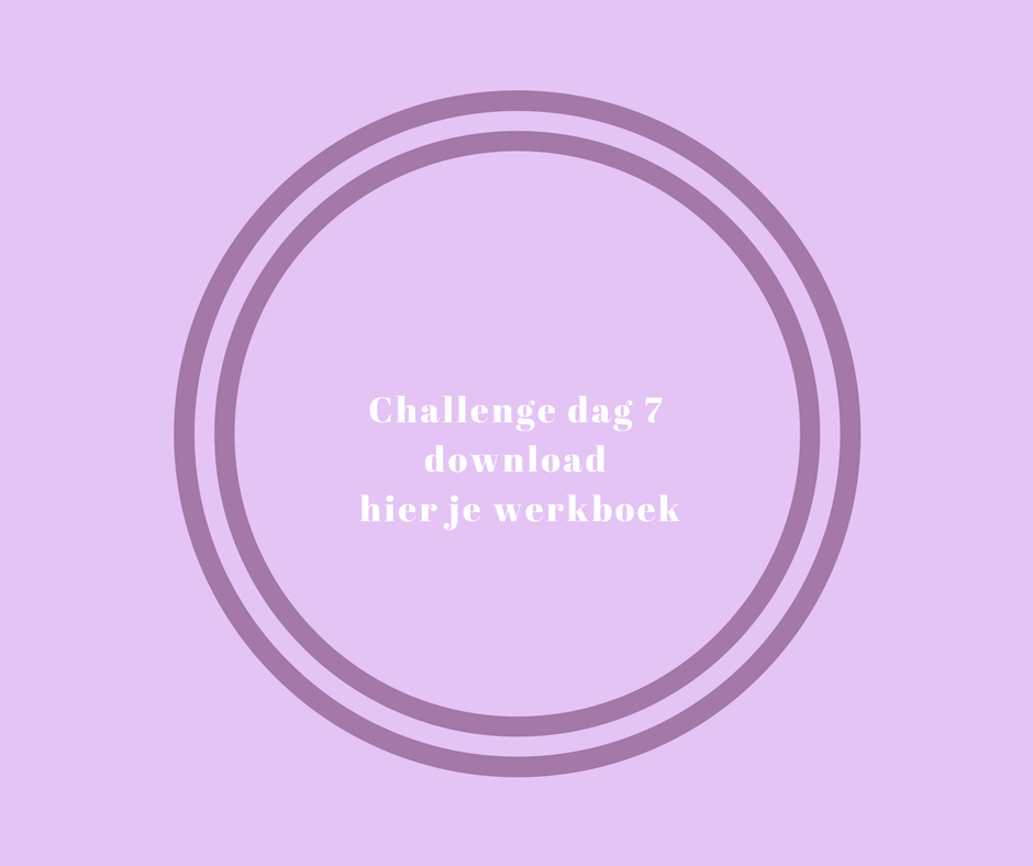 Challenge dag 7 download hier je werkboek (1)